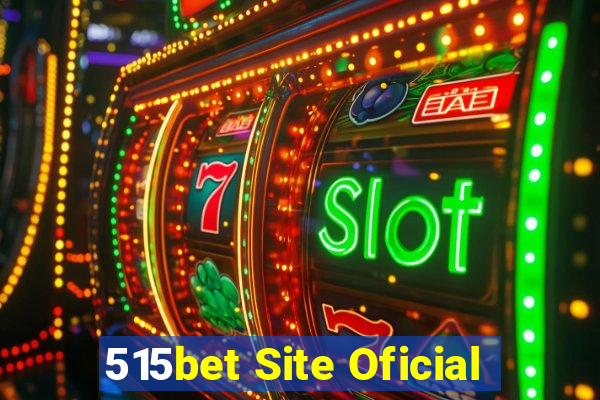 515bet Site Oficial